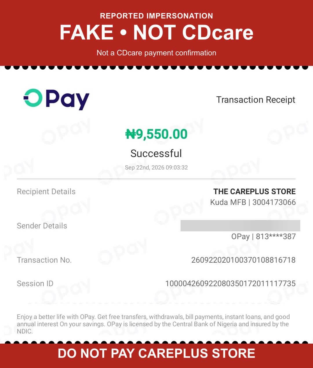 OPay receipt showing 9,550 naira paid to THE CAREPLUS STORE at Kuda MFB on 22 September 2026; customer name blurred; marked FAKE, NOT CDcare