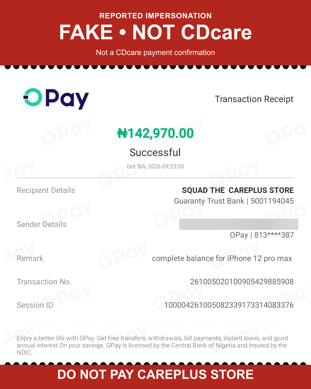 OPay receipt showing 142,970 naira paid to SQUAD THE CAREPLUS STORE at Guaranty Trust Bank on 5 October 2026; customer name blurred; marked FAKE, NOT CDcare