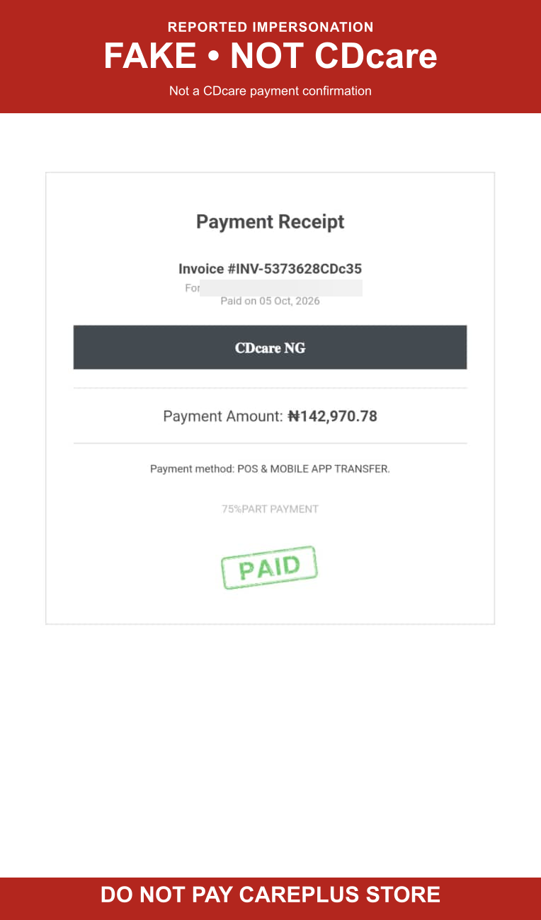 Unauthorised receipt using CDcare NG branding and a PAID stamp, claiming 142,970.78 naira and 75 percent part payment; customer name blurred; marked FAKE, NOT CDcare